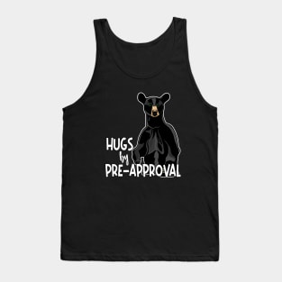 Hugs by Pre-Approval Tank Top